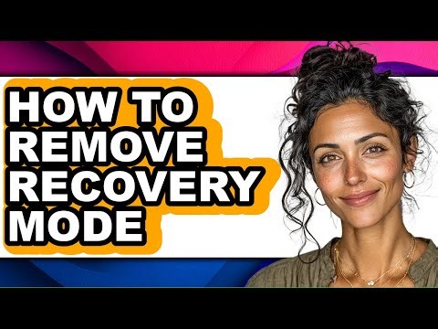 How to Remove Recovery Mode - Full Guide