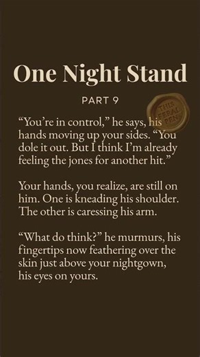 ONE NIGHT STAND - PART 9