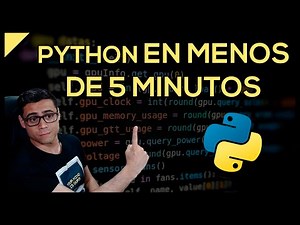 Aprende Python en menos de 5 minutos