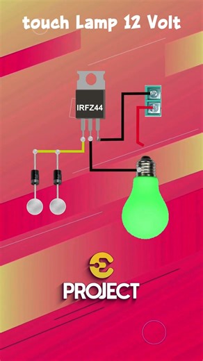 12V Automatic Touch Lamp 💡 | DIY Touch Sensor Light Circuit