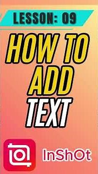 How to Add and Edit Text in InShot - Lesson 09 InShot mobile Video Editing Tutorial #inshot