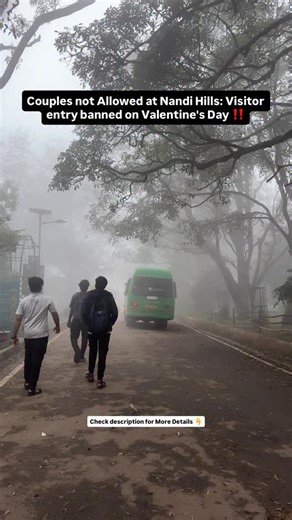 Bengaluru Social on Instagram: "It looks like your plans for a romantic sunrise at Nandi Hills this year might need a pivot. The Chikkaballapur district administration has officially banned entry to the popular hill station on Saturday, February 14, 2026. This is the first time the hills have been closed specifically for Valentine’s Day, a decision driven by concerns over massive crowds and public safety. The Details of the Ban * Timing: The ban is effective from 6:00 AM to 6:00 PM on February 1