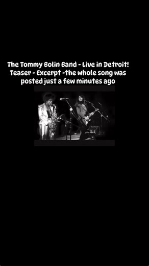 The Tommy Bolin Band - Live in Detroit! Teaser - the complete song was posted just a few minutes ago right here watch it listen to it love it | Tommy Bolin Archives