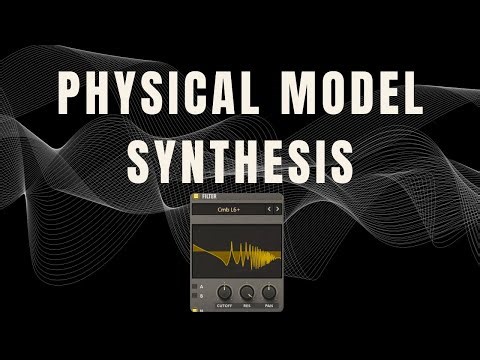 Physical Modeling Synthesis Pt. 1