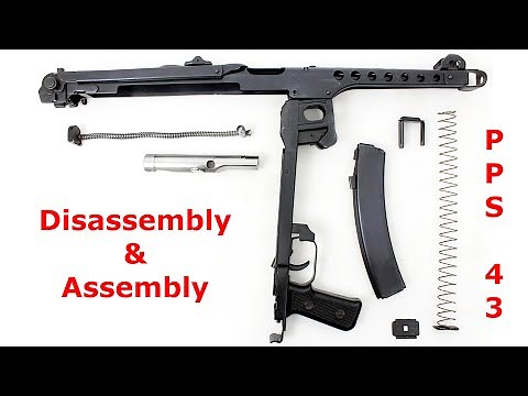 PPS-43 : Disassembly & Assembly