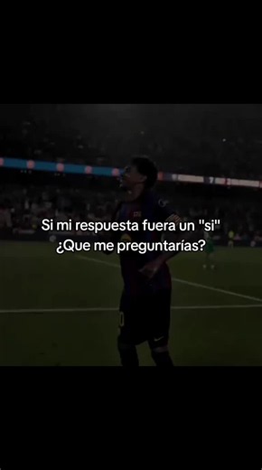 Si mi respuesta fuera un “sí”: ¿Qué me preguntarías?