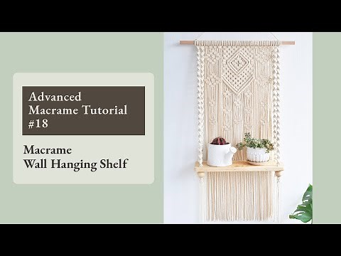 DIY Macrame Wall Hanging Shelf