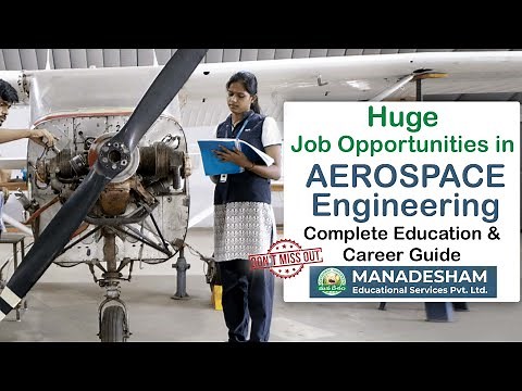 Huge Job Opportunities in Aerospace Engineering | Education & Career Guide | Mana Desham