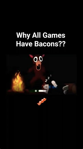 Why All Games Have bacons? #roblox #memes #fypシ゚viral #robloxmemes #effect #robloxedits #shorts