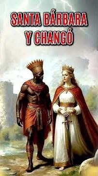 Santa Barbara and Chango: Legend and Mystery (SONG)