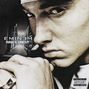 Eminem - Raw & Uncut