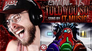 Vapor reacts #1166 | Among Us song told you so by JT Music ft. Andrea Storm Kaden reaction!