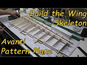 Avanti Pattern Plane Pt 5 - Basic Wing Structure - 60" wingspan RC balsa aeroplane