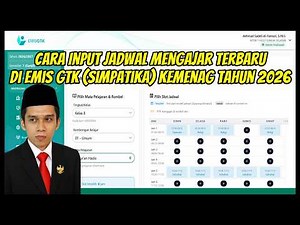 Cara Input Jadwal Mengajar Terbaru di Emis GTK Simpatika Kemenag Tahun 2026