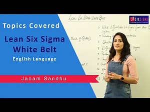 Lean Six Sigma White Belt Course I Training I Section 1 I Topics Covered