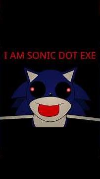 I AM SONIC DOT EXE #sonicexe #fnf #sonic #memes