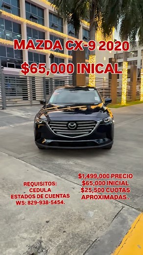 StartAutoImport on Instagram: "🔱 MAZDA CX-9 TOURING 2020 🔱 🔱$1,499,000 PRECIO. 🔱$65,000 INICIAL. 🔱$25,500 CUOTAS APROXIMADAS. 🔱CUOTAS: SIN SEGURO. 🔱REQUISITOS : CÉDULA Y ESTADOS DE CUENTAS. 🔱WS: 829-938-5454. 🔱SISTEMA ECO. 🔱PUSH BUTTON. 🔱 3 FILAS DE ASIENTOS 🔱LLAVE INTELIGENTE. 🔱LUCES LED. 🔱SENSORES DE PARQUOE. 🔱INTERIOR EN PIEL. 🔱SISTEMA DE SONIDO. 🔱CÁMARA DE R