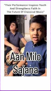 Aan Milo Sajan By Siddhatman & Janaka #icmvocal