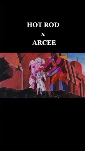 Transformers Hot Rod x Arcee #rodcee #arcee #hotrodtf