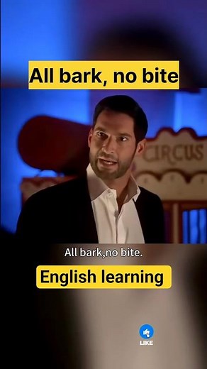 All Bark and No Bite Meaning | English Idiom