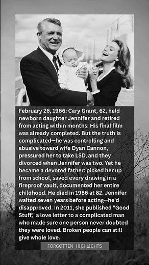 Cary Grant Became a Father at 62—Then Quit Hollywood Forever to Raise His Daughter