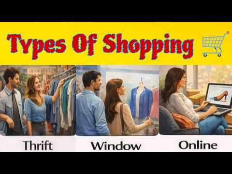 Educational Shopping Guide 🛒 || Types of Shopping You Must Know || Basic Knowledge for Everyone 🛒🛍️