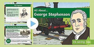 KS1 All About George Stephenson PowerPoint