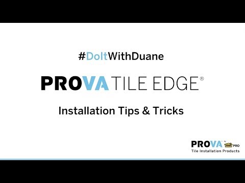 PROVA TILE EDGE Tips & Tricks with Duane Farley - Trims, Transitions & Nosings