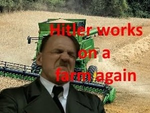 Hitler works on a Farm Again