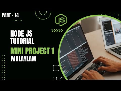 Node.js Tutorial for Beginners - Part 14: Mini Project 1 In Node.js Malayalam