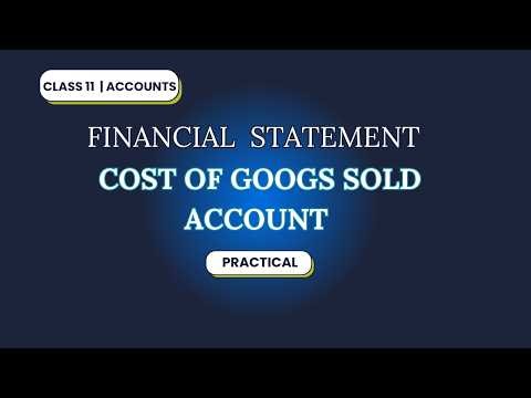 Cost Of Goods Sold Trading Account | COGS Class 11