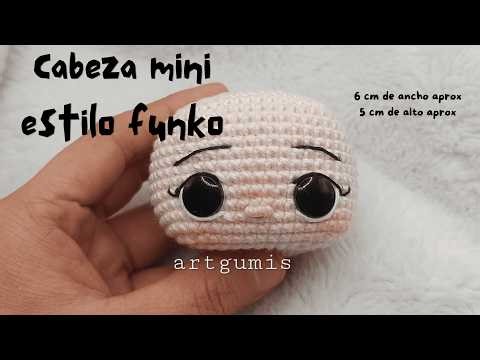 Cómo tejer cabeza mini estilo Funko |5cmx6cm paso a paso