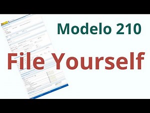 How to File Modelo 210 Yourself. Step-by-Step Guide