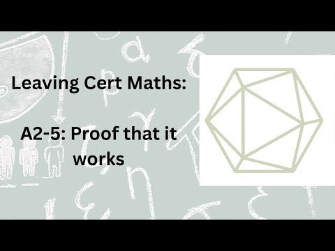 Leaving Cert Maths A2-5 - Proof that the formula works