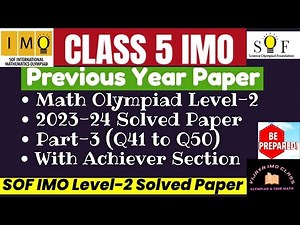 Class-5th SOF IMO Level-2 Solved PAPER || Year 2023-24 Q41-Q50 Part-3#sofimo #imoclass5