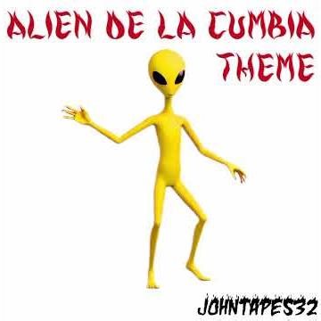 Alien de La Cumbia Theme