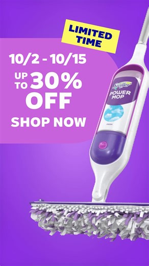 8.4K views | Get up to 30% OFF Swiffer PowerMop NOW! Mop smarter, not harder, and get yours today! Offer available through 10/15 | Swiffer | Facebook