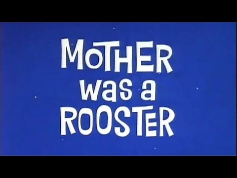 Looney Tunes "Mother was a Rooster" Opening and Closing