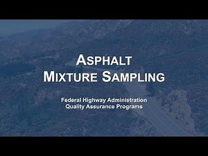 Quality Assurance - Asphalt Mixture Sampling