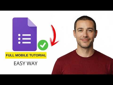 How to Use Google Forms on Mobile (EASY WAY 2026)