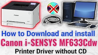 US How To Download And Install The Canon I Sensys Mf633cdw Printer Driver On Windows Without A Cd Tech Fixer Mp3 & Mp4 Download - clip.africa.com