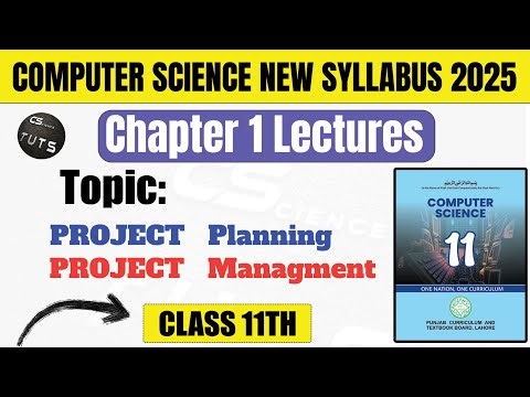 Project Planning and Management | Class 11th Computer | Chapter 1