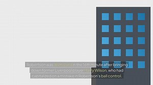 Premier League Explains Andy Robertsons Red Card in Liverpools Defeat to Fulham