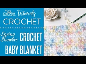 Crochet Baby Blanket "Spring Showers" (border)