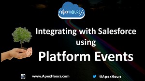 Integrating with Salesforce using Platform Events
