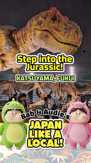 Step into a prehistoric world at the Fukui Prefectural Dinosaur Museum! *Bab & Audie*