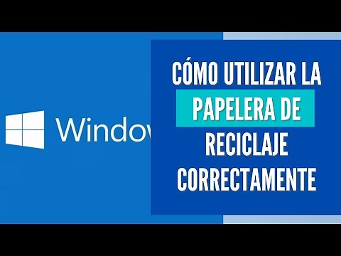 ¿Cómo Utilizar la Papelera de Reciclaje en Windows 10?