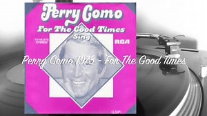 50K views · 1.8K reactions | the gentle sound of Perry Como 1973 - For The Good Times | 60s Around Sounds Music | Facebook