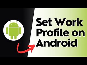 How to Set Work Profile on Android