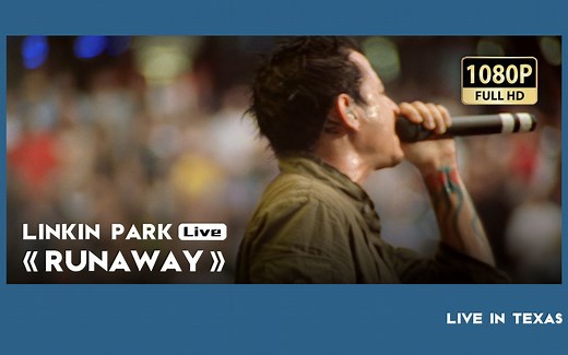 林肯公园经典现场《Runaway》